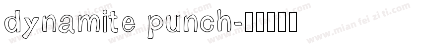 dynamite punch字体转换